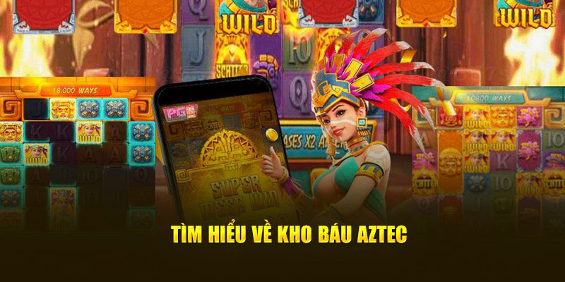 Chi tiết về tính năng mua thưởng trong kho báu Aztec