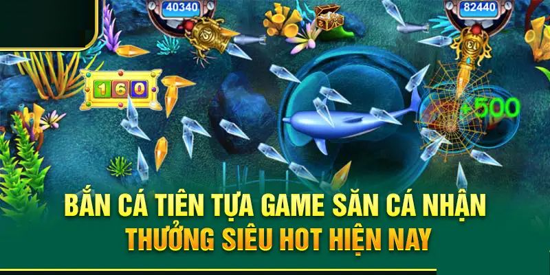 Giới thiệu ngắn về Bắn cá tiên